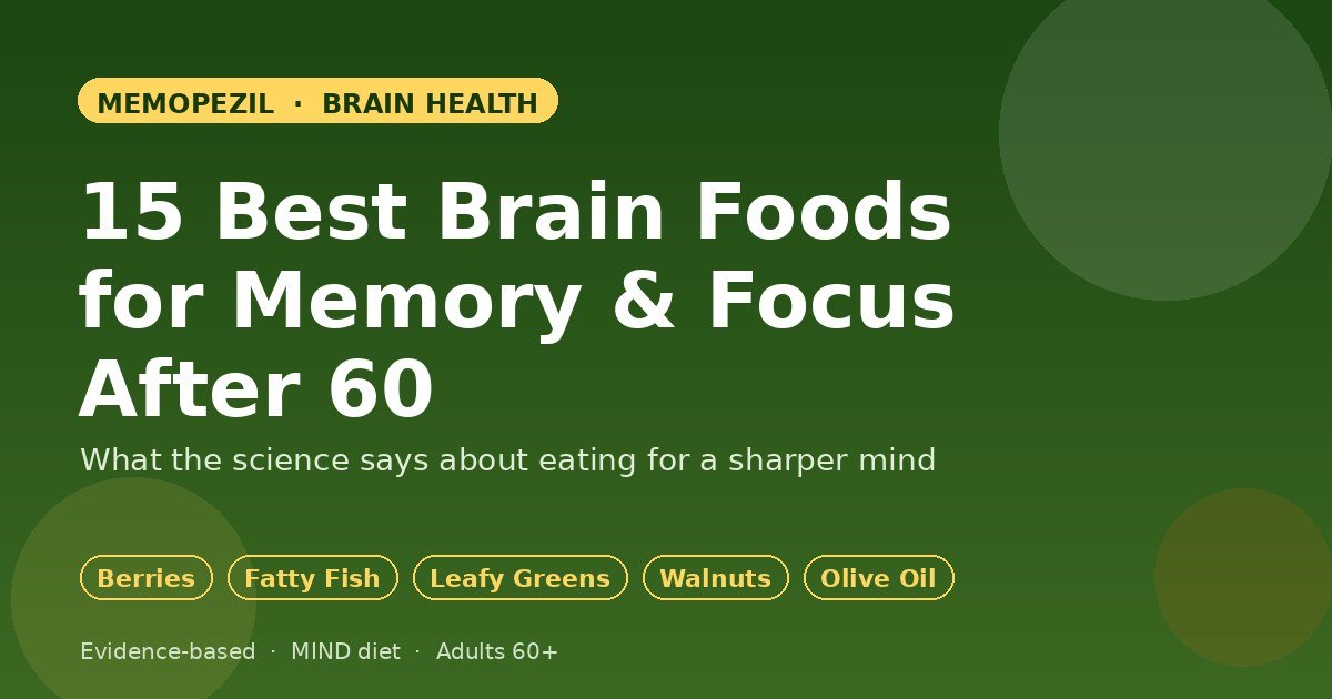 15 best brain foods for memory and focus after 60 thumbnail